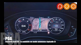 Nouvelle Audi A4 2015  le mode autonome  Essai 33 [upl. by Lenny]