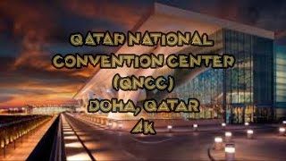 Qatar National Convention Center  QNCC [upl. by Annail]