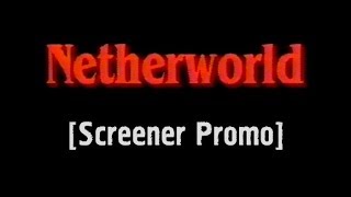 Netherworld Screener Promo [upl. by Amaras]