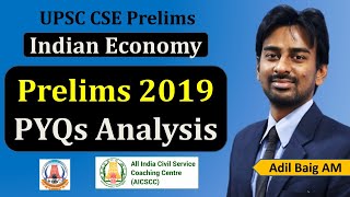 Indian Economy  Prelims 2019  Previous Year Questions Discussion  UPSC CSE  Adil Baig [upl. by Inaffit484]