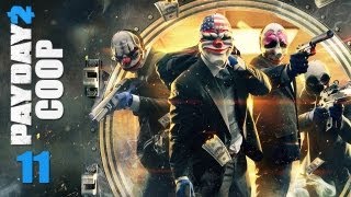 Payday 2  Прохождение кооп pt11 [upl. by Balsam]