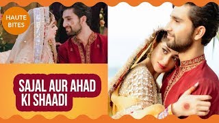 Everything You Need To Know About Sajal Aly amp Ahad Raza Mir Wedding  Haute Bites  Something Haute [upl. by Arihaz]