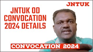 JNTUK OD CONVOCATION 2024 DETAILS jntukupdates [upl. by Amersham]