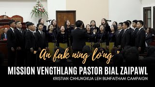 An fak ning long  Mission Vengthlang Pastor Bial Zaipawl  Pathianni Zan 10112024 [upl. by Veradis945]