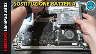 LENOVO IdeaPad 330S battery replacement sostituzione batteria [upl. by Wang]