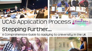 The UCAS Application Process Stepping Further 7 [upl. by Reehsab]