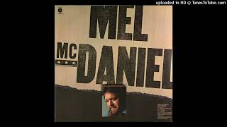 Mel McDaniel RIP  Soul Of A Honky Tonk Woman [upl. by Leiso]