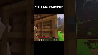 YO EL MÁS VARONIL minecraft minecraftterror humor [upl. by Dressler753]