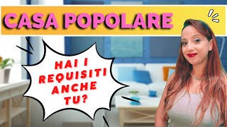 CASA POPOLARE  Come funziona Come si richiede [upl. by Enohpesrep]