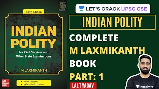 Complete M Laxmikanth Book Part 1  Introduction  UPSC CSE 20202021  Lalit Yadav [upl. by Nyrmak733]