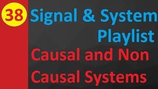 Causal and NonCausal Systems Explained Key Differences and Classifications [upl. by Ayocat118]