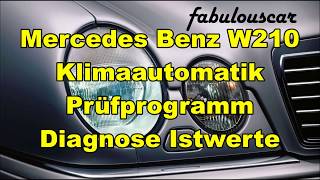 Klimaautomatik Menü Diagnose Funktionskontrolle climate control diagnostic  Mercedes Benz W210 [upl. by Hcab]