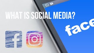 What is Social Media  Social media explained [upl. by Beare385]