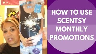 Scentsy Monthly Promotions and Why you should use them [upl. by Twitt]