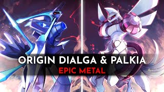 Origin Dialga amp Palkia Battle Epic Metal Cover  Pokémon Legends Arceus [upl. by Llekim]