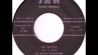 Golden Harmonizers of Cleveland Ohio  The Blood  JampW 7002  1970 [upl. by Lyred119]