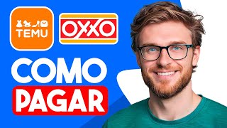 Cómo PAGAR en TEMU con OXXO Guía Completa [upl. by Firestone]