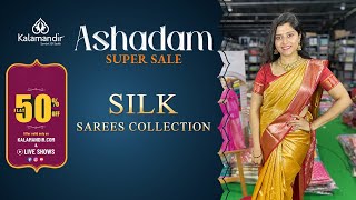 Kalamandir Ashadam Super Sale  Silk Sarees  Flat 50 off  Kalamandir LIVE [upl. by Nabila]