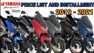 ALL YAMAHA NMAX MOTORCYCLE PRICE LIST AND DOWNPAYMENT 2019  2021 [upl. by Lirba321]