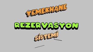 Yemekhane Rezervasyon Sistemi [upl. by Sim]