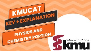 Kmucat 2nd test key and explanationphysics and chemistry portionbrief explanation [upl. by Olathe]