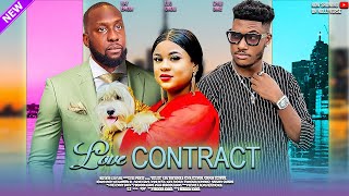 LOVE CONTRACT  CHIDI DIKE RAY EMODI UJU OKOLI  LATEST NIGERIAN NOLLYWOOD MOVIES 2024 [upl. by Anevad532]