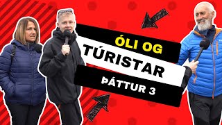 Óli og Túristar  Þáttur 3 [upl. by Ever331]