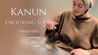 Enduring Soul  Farah Fersi  Kanun [upl. by Aninotna]