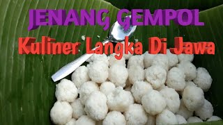 Jajanan Langka Jenang Gempol l Traditional Culinary Of Java [upl. by Drahsir]