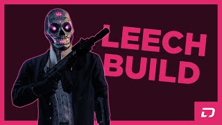 My Leech Build  Payday 2 [upl. by Niklaus412]