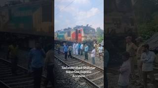 Today SecunderabadShalimar Superfast Express Accident😓youtube youtubeshorts trainaccidentnews [upl. by Noiramed830]