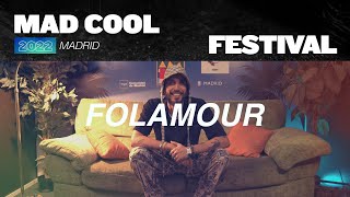 INTERVIEW FOLAMOUR  MAD COOL 2022 [upl. by Warrenne]