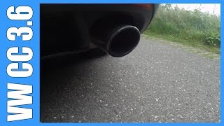 Volkswagen CC 36 V6 GOOD Exhaust Sound [upl. by Zurek]