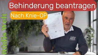 Behinderung beantragen nach Knie Op Oxfordschlitten Kniegelenk Teilersatz Teil Endoprohese [upl. by Oly]