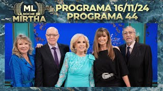 LA NOCHE DE MIRTHA  Programa 161124  PROGRAMA 44  TEMPORADA 2024 [upl. by Dugaid75]