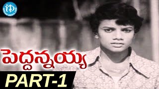 Peddannayya Full Movie Part 1  Jaggayya Prabha Sangeetha  PD Prasad  Satyam [upl. by Anifled]