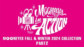 MOONEYES Fall and Winter 2024 Collection Part 2 [upl. by Annaili]