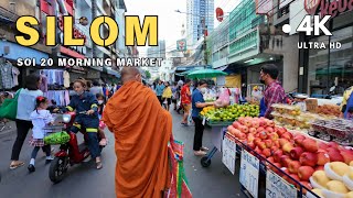 4K UHD Walking around Silom Area in Bangkok  Silom Soi 20 Morning Market [upl. by Ociral]