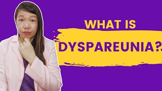 What is Dyspareunia [upl. by Madanhoj]