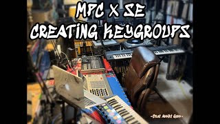 MPC X SE creating KEYGROUPS amp making a beat [upl. by Shermie]