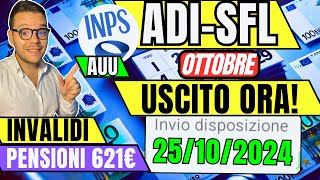 ADI SFL AUU🔴LAVORAZIONI OTTOBRE👉💶 INVALIDI e PENSIONI 621€✅Nuovi AUMENTI [upl. by Uird903]