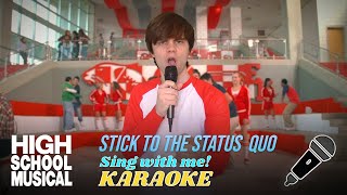 Stick to the Status Quo Male part only  Karaoke from High School Musical [upl. by Frayda]