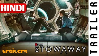 Stowaway 2021 Netflix Movie Official Hindi Trailer 1  FeatTrailers [upl. by Zetnwahs968]