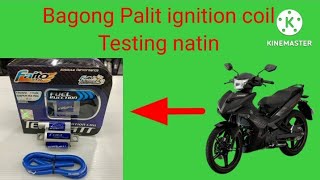 Test drive lang to Bagong Palit ignition coil faito terawatt brand for sniper 150 [upl. by Ymma279]