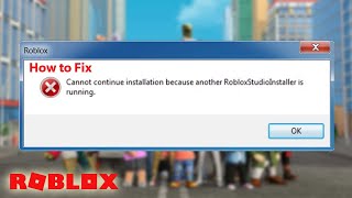 How to Fix Roblox cannot continue installer Error  Roblox Player Installer error  Roblox error [upl. by Sirdna]