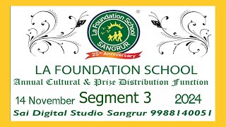 La Foundation School  25th Anniversary  Annual Cultural and Prize Distribution Function Segment 3 [upl. by Ymrej]