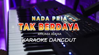 TAK BERDAYA  KARAOKE  MEGGYZ  DANGDUT ORIGINAL  NADA PRIA  HQ AUDIO [upl. by Manya]