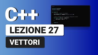 Vettori  C Tutorial Italiano 27 [upl. by Jestude44]