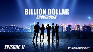 Billion Dollar Showdown  Episode 11 [upl. by Chung]