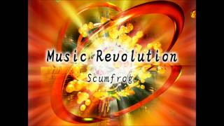 Music Revolution  Scumfrog [upl. by Bunny672]